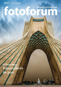 Cover Story: „Fotografieren im Iran“ – Fotoforum Magazin (2017/06)