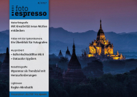 Cover Story: „Myanmar – Trendland mit ethischen Herausforderungen“ – Fotoespresso (2017/04)