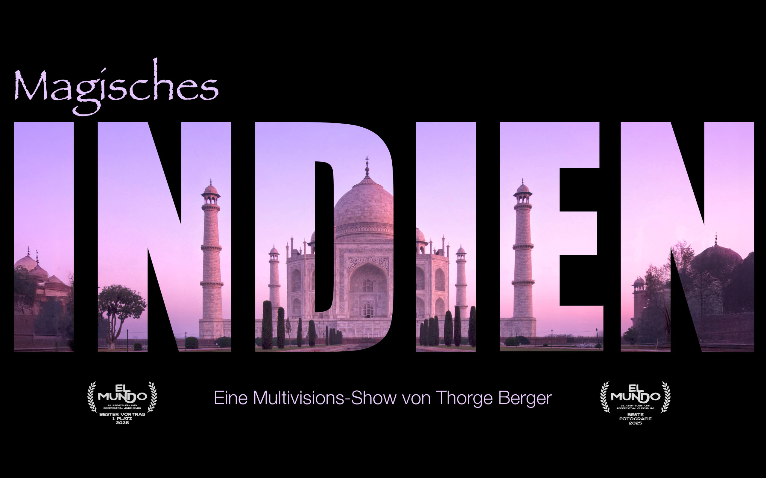 Magisches INDIEN – eine preisgekrönte Live-Reportage von Thorge Berger Magisches INDIEN - eine preisgekrönte Live-Reportage von Thorge Berger